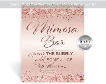 May include: A rose gold digital sign featuring glitter accents at the top and bottom. The text reads Mimosa Bar, pour THE BUBBLY, add SOME JUICE, top WITH FRUIT. A circular badge indicates an 8x10 inch printable size for this digital file.