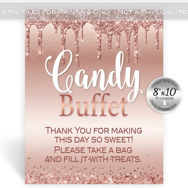 Candy Buffet Sweets Table Sign | 8x10 | Frosting Rose Gold Glitter Drips | Birthday | Baby Shower | INSTANT PRINTABLE DOWNLOAD