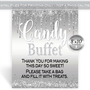 Candy Buffet Table Sign 8x10 Table Sign Printable | Dripping Silver Glitter on Silver | Sweets | INSTANT DIGITAL DOWNLOAD