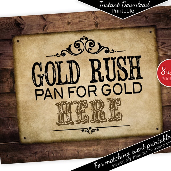Gold Rush | Pan for Gold Here | Western 8x10 Printable Table Sign | Rustic Faux Wood | Birthday | Wild West | BBQ | Instant DIGITAL DOWNLOAD