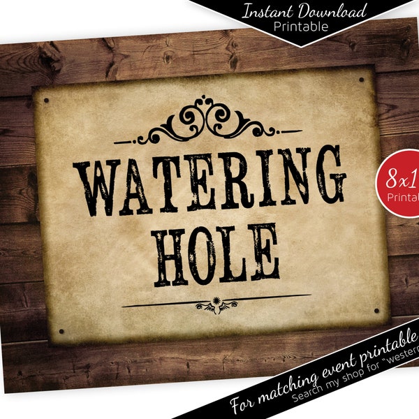 Watering Hole 8x10 Printable Sign | Western Vintage Theme on Rustic Faux Wood | Birthday | BBQ | Instant DIGITAL DOWNLOAD