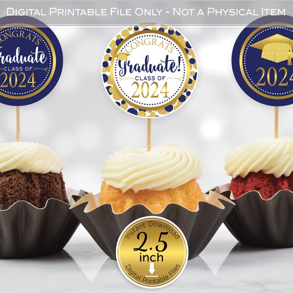 Round Cupcake Toppers | 2024 Graduation | 2.5 inches | Navy Blue and Gold | Faux Gold Glitter | Congrats Graduate | Digital INSTANT DOWNLOAD