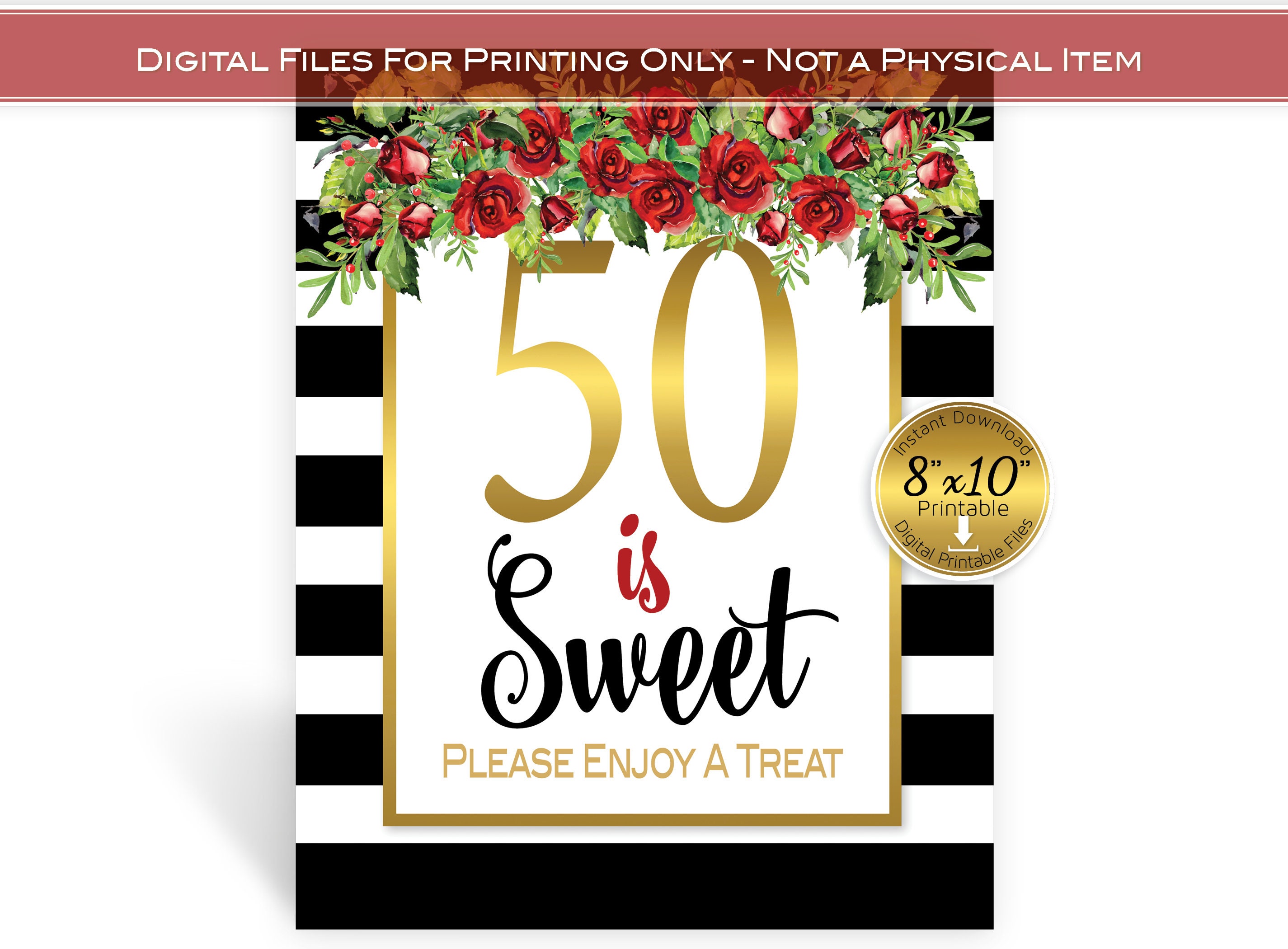 50 is Sweet 8x10 Printable Sign for 50th Birthday With Black and