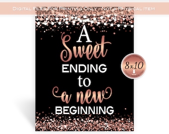 May include: A black and rose gold digital print with the text "A Sweet Ending to a new Beginning". The design includes glitter and string lights. The print is available as an 8x10 digital file.