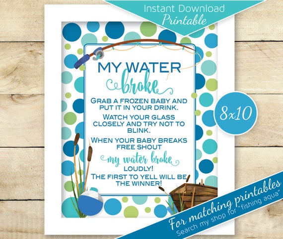 My Water Broke Baby Shower Ice Cube Game 8x10 Printable Sign | Fishing  Theme | Aqua Navy Green | Fisherman | DIGITAL INSTANT DOWNLOAD