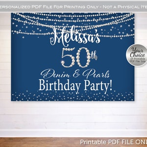 Birthday Backdrop Banner Printable Files | Denim and Pearls | Woman&#39;s 30th 40th 50th 60th 70th Any Age Birthday | Digital PDF FILE Only