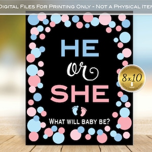He or She | What Will Baby Be? | Gender Reveal Printable 8x10 Table Sign Decor | Blue Pink | on Black | INSTANT DIGITAL DOWNLOAD