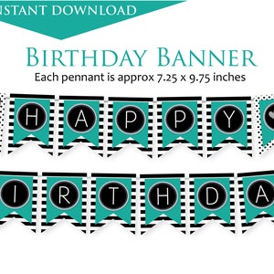Happy Birthday Banner Printable | Black and White Stripes with Teal & Silver | Birthday Decor | DIGITAL PRINTABLE DOWNLOAD