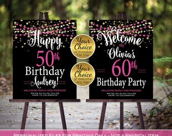Birthday Welcome Sign Printables | Hot Pink Gold Black | 30th, 40th, 50th, 60th or Any Age Birthday | Personalized | DIGITAL PRINTABLE FILES