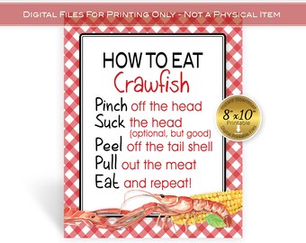 May include: A printable 8x10 inch sign with a red and white checkered background. The sign has black text that reads "How to Eat Crawfish" and includes instructions on how to eat crawfish. The sign also features a drawing of a crawfish.