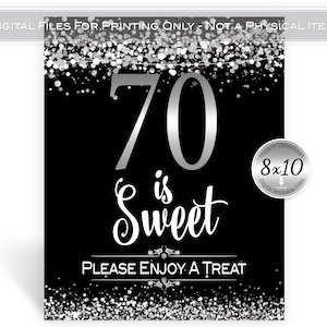 Seventy is Sweet Treats Table 8x10 Printable Sign | 70th Birthday | on Black | Silver Confetti | Garland Lights | Digital INSTANT DOWNLOAD