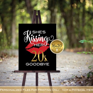 She's Kissing Her 20s Goodbye 16x20 Birthday Sign Printable | 30th Birthday | Red Kissing Lips | Black Red Gold | DIGITAL INSTANT DOWNLOAD