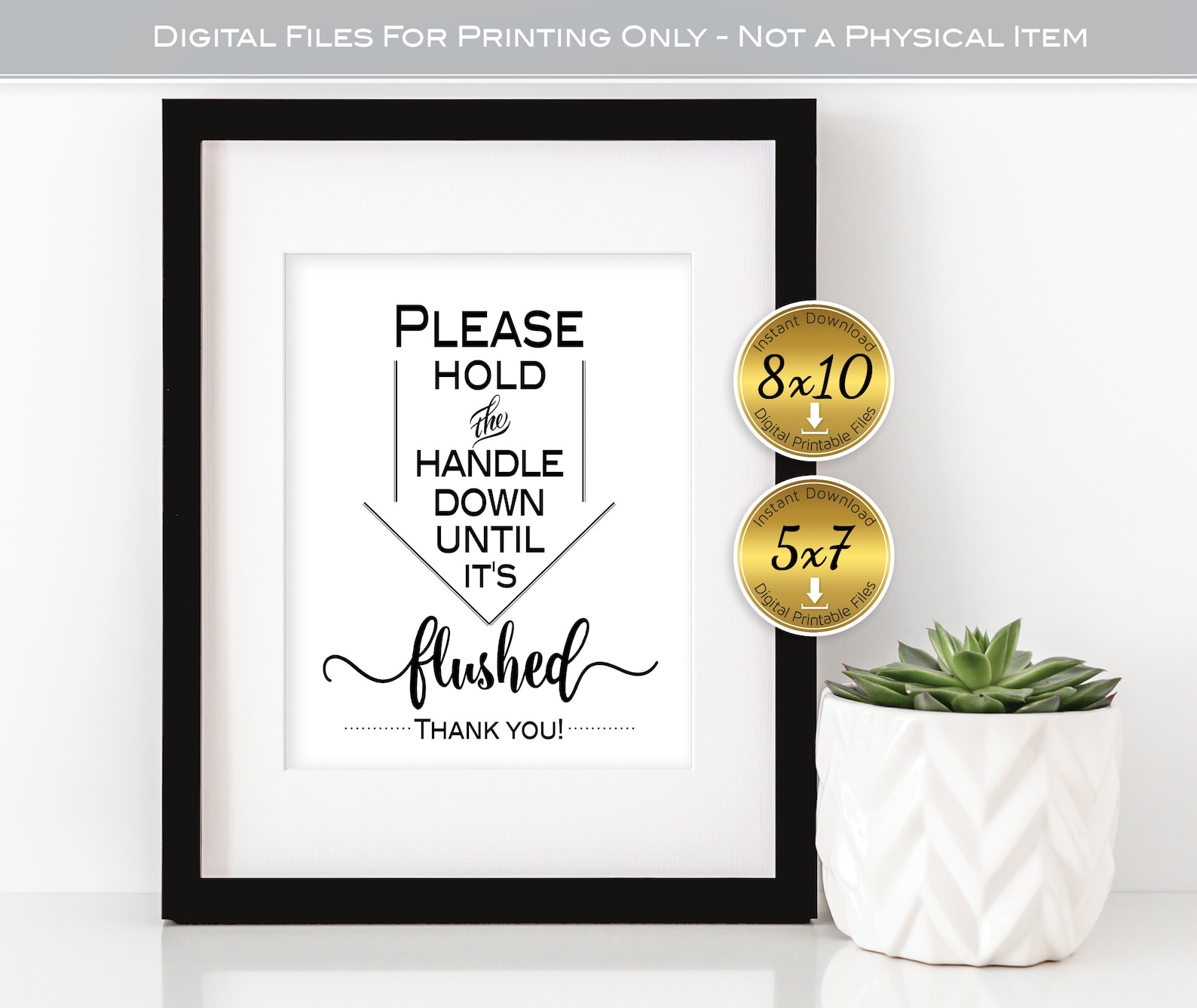 Please Hold the Handle Down Until Flushed Bathroom Printable Sign ...