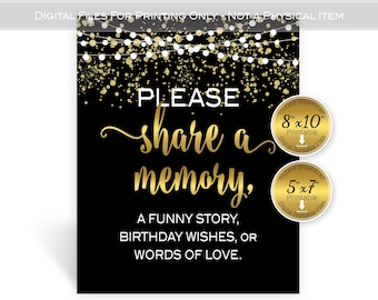 May include: A black sign with gold and white string lights at the top. The text reads: PLEASE share a memory, A FUNNY STORY, BIRTHDAY WISHES, OR WORDS OF LOVE. Two gold circular badges indicate 8x10 inch and 5x7 inch printable digital files.