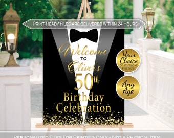 Tuxedo Birthday Welcome Sign Printables | Bow Tie | Black and Gold | 50th 60th 70th Any Age | Personalized | DIGITAL PRINTABLE FILES