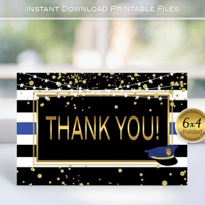 May include: A printable thank you card with a police theme. The card features a black background with gold confetti and a gold frame. The words "THANK YOU!" are in gold. A police hat is at the bottom.