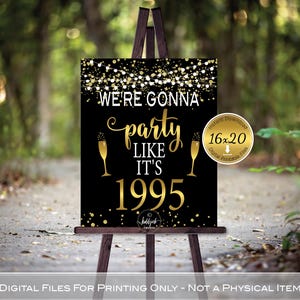 Party Like it&#39;s 1995 | 30th Birthday or Anniversary 16x20 Sign Printable | Garland Lights | Gold Confetti | Black | DIGITAL INSTANT DOWNLOAD