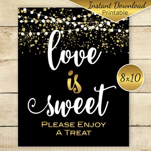 Love is Sweet 8x10 Printable Table Sign | Wedding | Anniverary | Enjoy a Treat | Faux Gold Confetti and Garland | Digital INSTANT DOWNLOAD