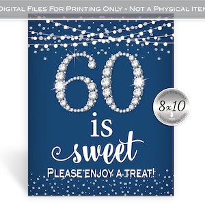 60 is Sweet Please Enjoy a Treat Denim and Diamonds Printable Birthday 8x10 Sign | Navy Silver | 60th Birthday | Digital INSTANT DOWNLOAD