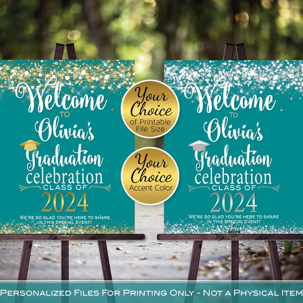 Graduation Celebration Party Personalized Welcome Sign Printable | Teal with Gold or Silver | Class of 2024 | DIGITAL PRINTABLE FILES