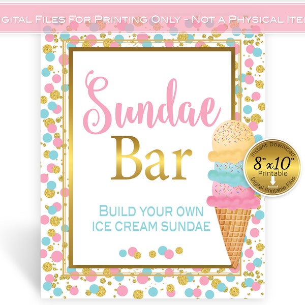 Ice Cream Sundae Bar 8x10 Table Sign Printable | Birthday | Baby Shower | Pink Aqua Gold | Build Sundae | DIGITAL INSTANT DOWNLOAD