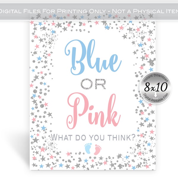 Blue or Pink What Do You Think? 8x10 Gender Reveal Sign | Twinkle Pink Blue Silver Daylight Star Confetti | DIGITAL INSTANT DOWNLOAD