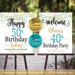 Birthday Welcome Sign Printables | 30th, 40th, 50th, 60th | Any Age Birthday | Turquoise Gold White | Personalized | DIGITAL PRINTABLE FILES