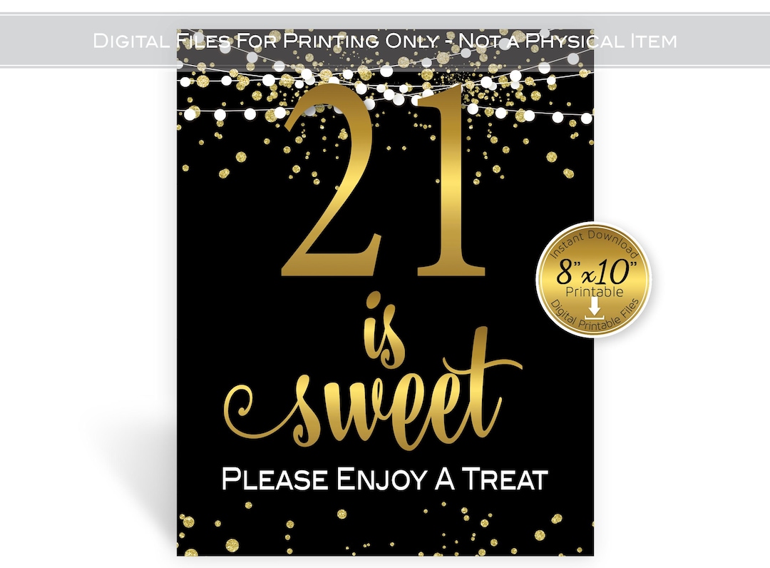 21 is Sweet 8x10 Printable Sign for 21st Birthday | Twenty One | Faux ...