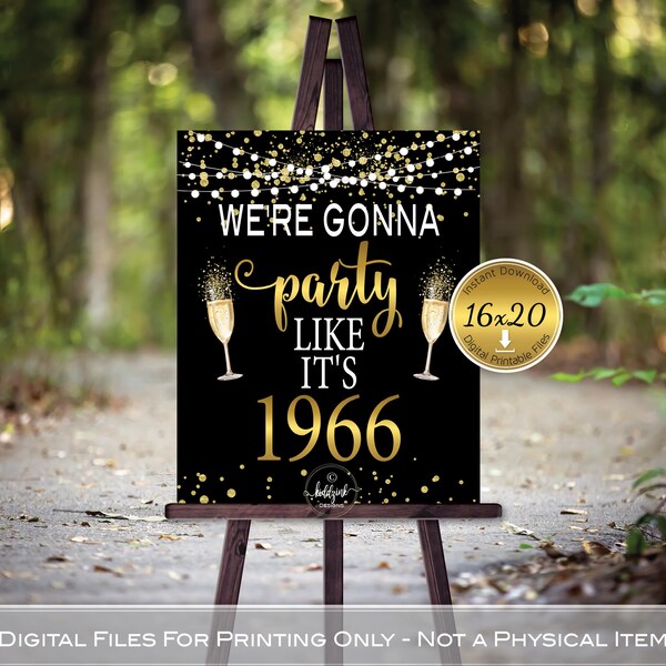60th Birthday | Party Like It's 1966 | 16x20 Printable Sign | Black and Gold | DIGITAL FILES