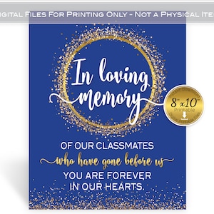 Op de afbeelding: Printbare 8x10 inch poster met een gouden glittercirkel en de tekst "In liefdevolle herinnering aan onze klasgenoten die ons zijn voorgegaan. Jullie zijn voor altijd in onze harten."