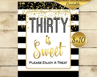 Thirty is Sweet 8x10 30th Birthday Printable Sign | Black White Stripes | Gold Confetti | Dessert Table | Favors | Digital INSTANT DOWNLOAD