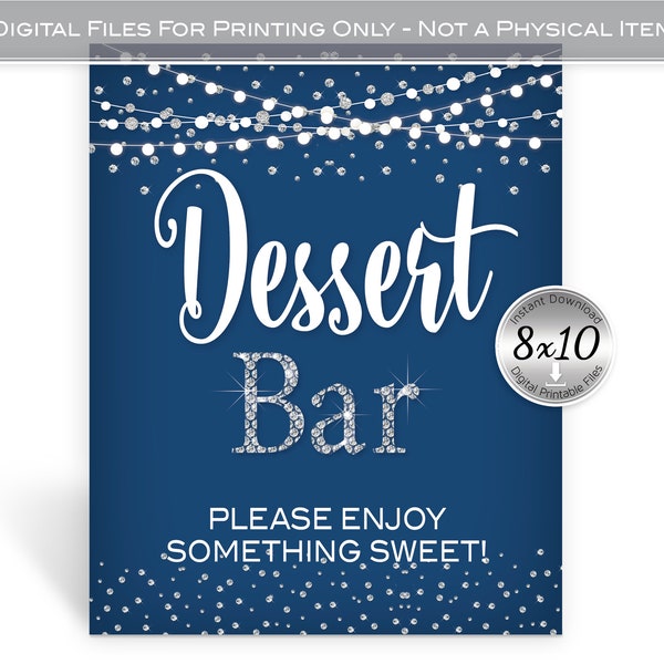 Dessert Bar Table Sign 8x10 Printable Birthday 8x10 Sign | Denim and Diamonds | Navy Silver | Birthday | Bridal | Digital INSTANT DOWNLOAD