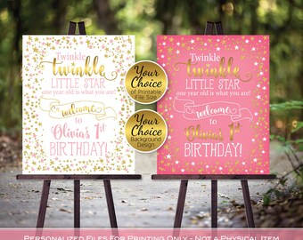 May include: Twinkle Twinkle Little Star printable sign with pink and gold glitter background. The sign says "Twinkle Twinkle Little Star one year old is what you are! Welcome to Olivia's 1st Birthday!"