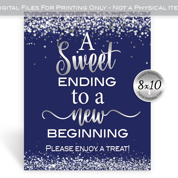 Sweet Ending to a New Beginning 8x10 Printable Sign |  Graduation or Retirement | Silver Confetti | Navy Blue | Digital INSTANT DOWNLOAD