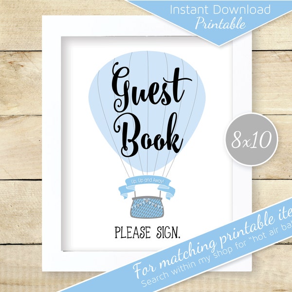 Guest Book 8x10 Printable Table Sign | Guestbook | Hot Air Balloon | Up Up and Away | Birthday | Blue and Gray | DIGITAL INSTANT DOWNLOAD