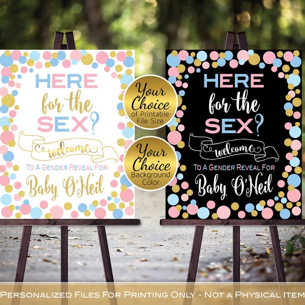 Here for the Sex Gender Reveal Personalized Printable Welcome Sign | Blue Pink Gold Dots | on Black or White | PRINTABLE DIGITAL File