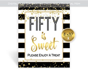 Fifty is Sweet 8x10 Printable Sign | Black White Stripes | 50th Birthday | Gold Confetti | Dessert Table | Favors | Digital INSTANT DOWNLOAD