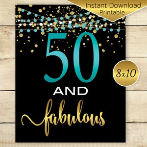 Fifty and Fabulous 50th Birthday 8x10 Table Sign | 50th Birthday Decor | Turquoise | Gold Confetti and Garland | PRINTABLE INSTANT DOWNLOAD