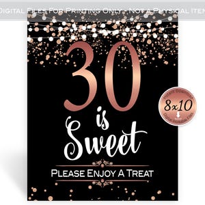 30 is Sweet | Treats Table 8x10 Printable Sign | Woman&#39;s 30th Birthday | Faux Rose Gold Glitter and Garland | Digital INSTANT DOWNLOAD