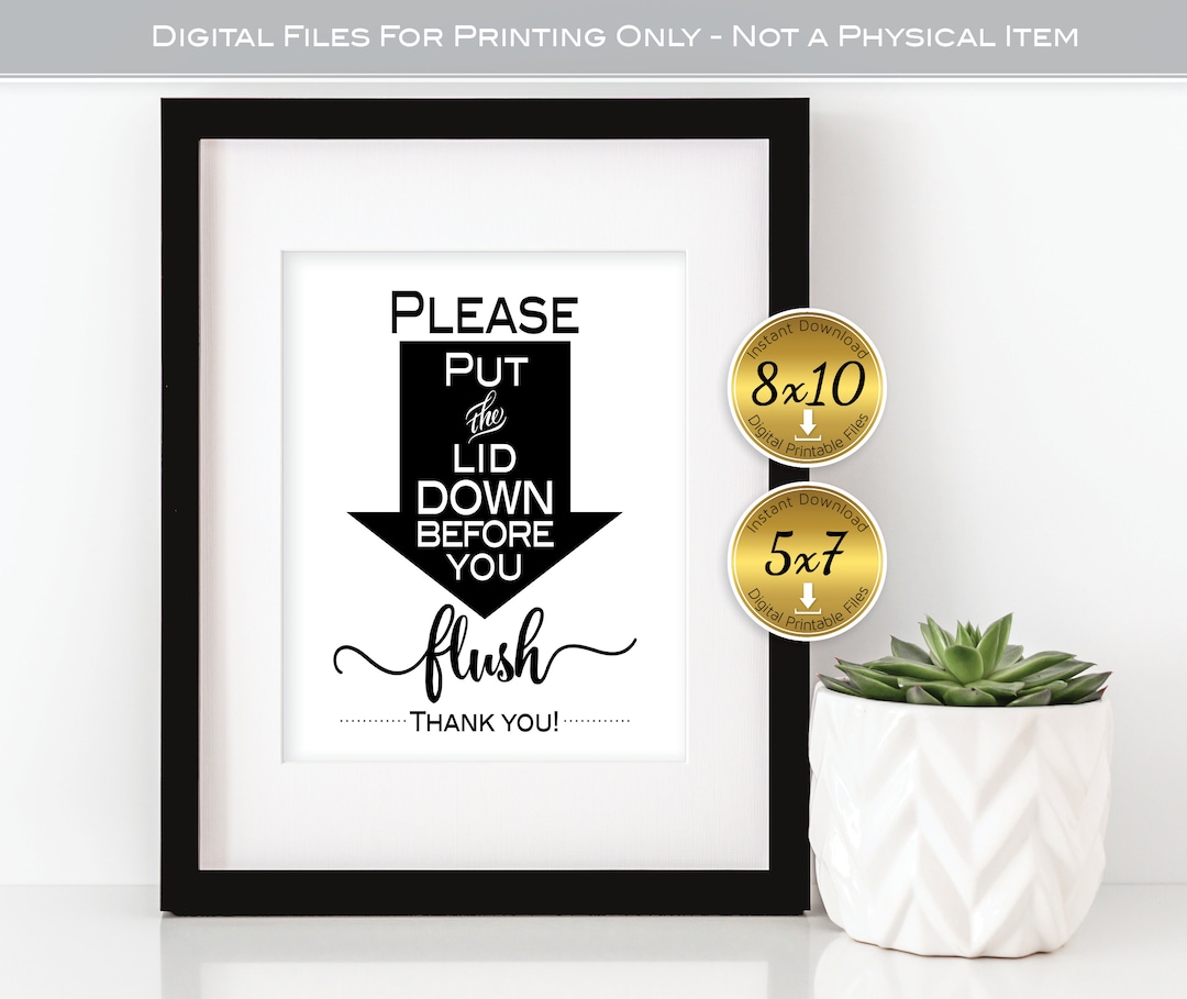 Put Lid Down When You Flush Bathroom Printable Sign 8x10 Etsy