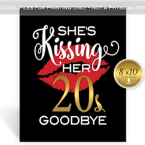 30th Birthday Sign Printable: Kissing 20s Goodbye, Red Lips, Gold Glitter (Digital Download)