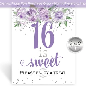 16 is Sweet Please Enjoy a Treat 8x10 Printable Table Sign | Lavender Purple Silver Floral | Sweet 16th Birthday | Digital INSTANT DOWNLOAD