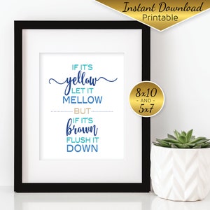 Septic System | If It's Yellow Let it Mellow If It's Brown Flush It Down | 8x10 and 5x7 | Sea Breeze Blues | DIGITAL INSTANT DOWNLOAD