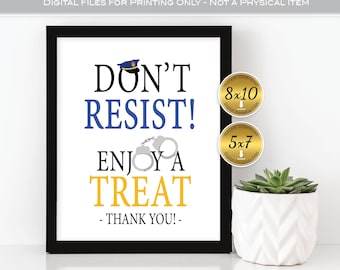 Police Officer Party Sign: Don't Resist Treat Favors (Digital Printable Files)
