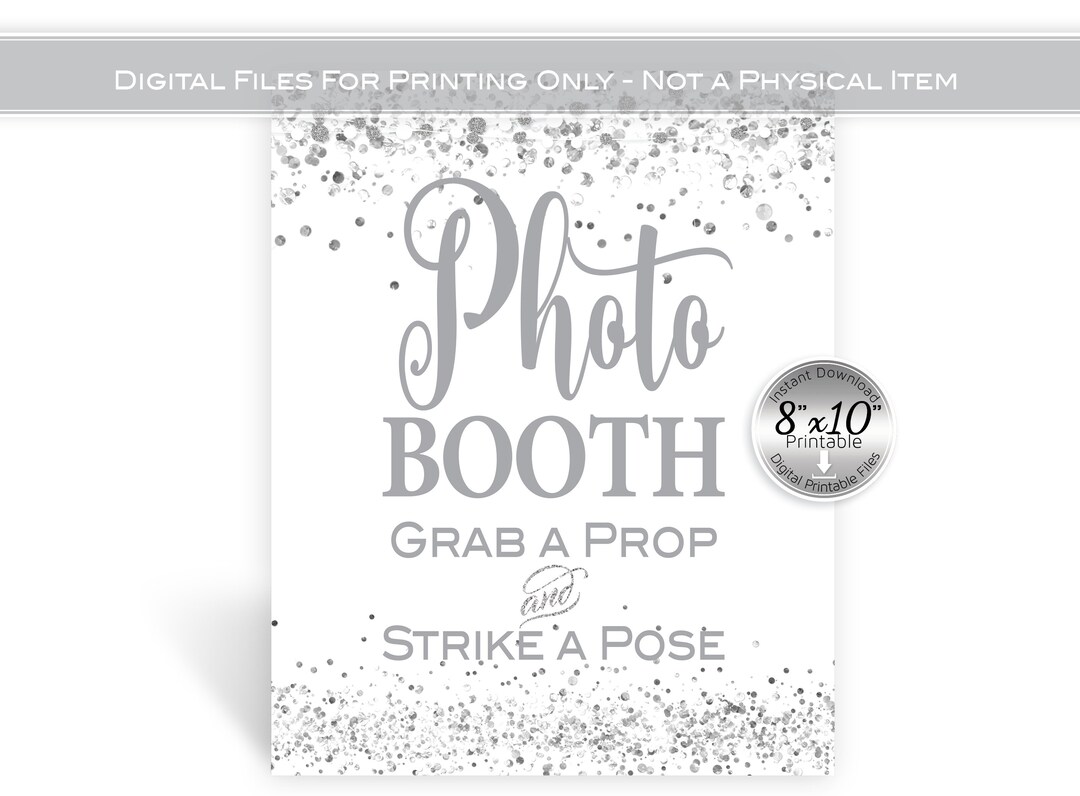 Photo Booth 8x10 Table Sign Printable | Grab Prop Strike Pose | Silver ...