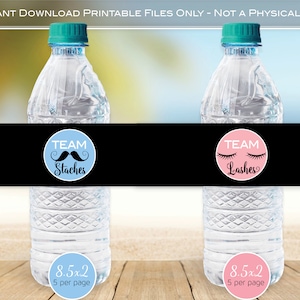 May include: Two water bottles with labels. The blue label says "Team Staches" with a black mustache. The pink label says "Team Lashes" with black eyelashes. Both labels are 8.5 inches by 2 inches and have 5 labels per page.