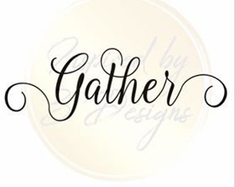 Gather SVG PNG - Script Font Gather - Cricut File - Sign svg - Reversed Canvas svg - Vinyl svg - Farmhouse Font svg - Digital File