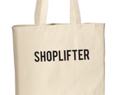 Shoplifter Tote Bag
