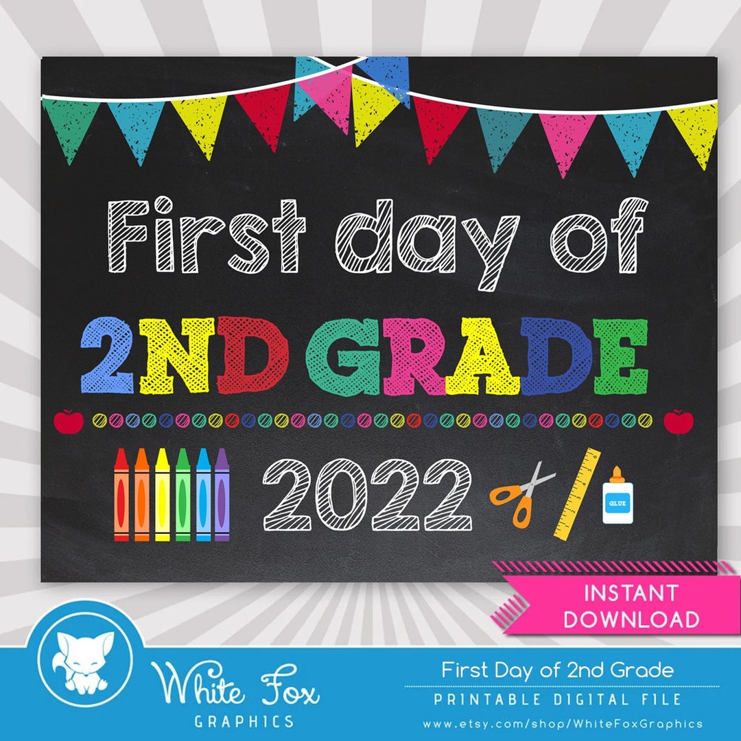 First Day of Second Grade Sign 1st Day of School Printable - Etsy