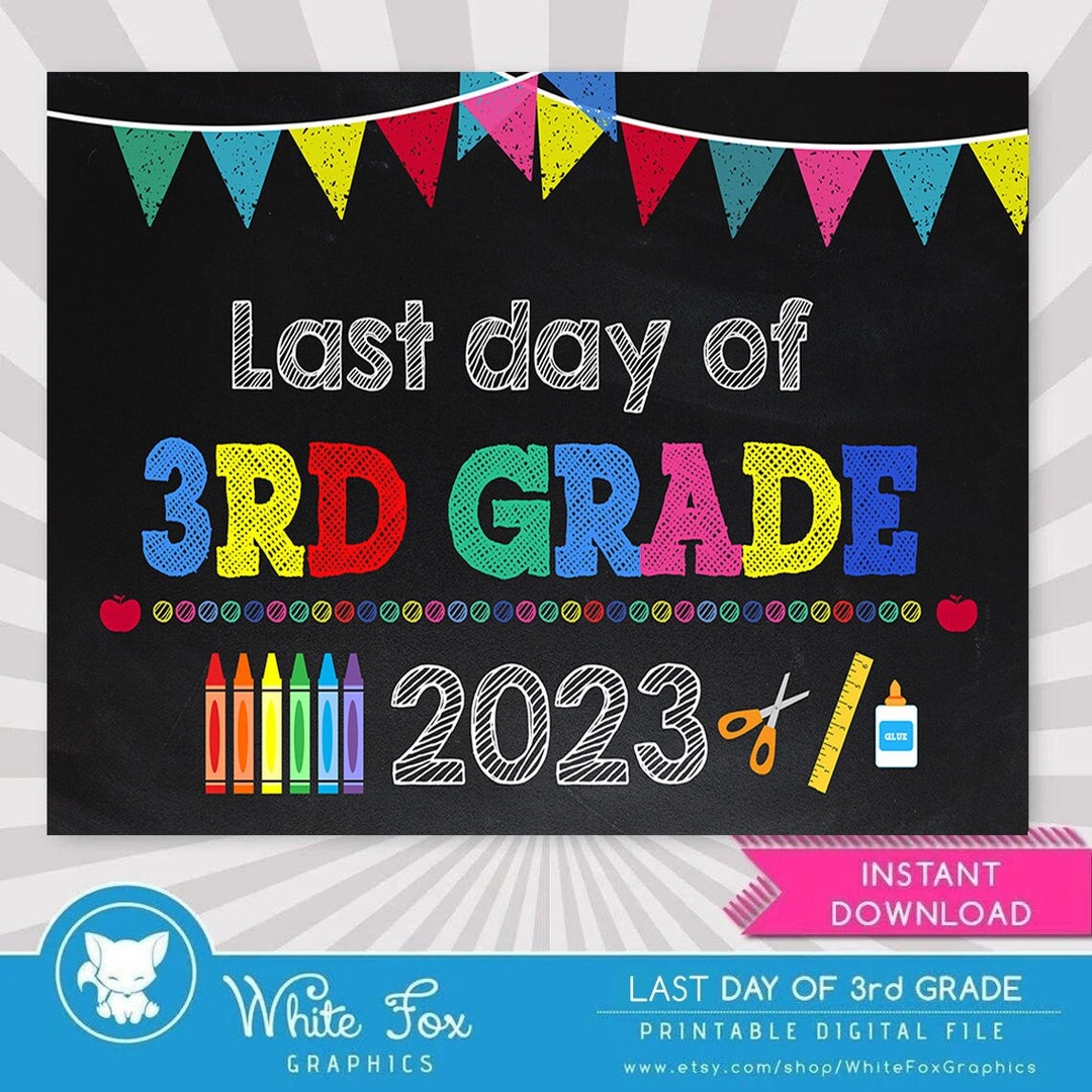 Last Day of 3rd Grade Sign Last Day of School Printable - Etsy